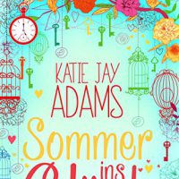Sommer ins Glück von Katie Jay Adams, Selfpublisher, Debütroman