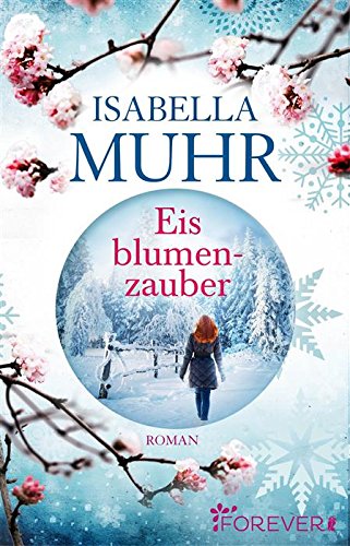 Eisblumenzauber (Blumenzauber-Reihe 3) Book Cover
