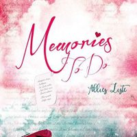 Memories to do - Allies Liste ist ein Roman von Linda Schipp erschienen im Drachenmondverlag
