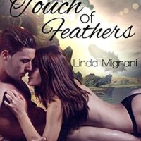 Touch of Feathers von Linda Mignani erschienen im Plaisir d´Amour Verlag