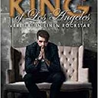 Der King von Los Angeles - Verliebt in einen Rockstar von Sarah Saxx