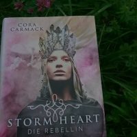 Stormheart Die Rebellin von Cora Carmack - Verlag Oetinger