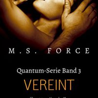 Vereint - Quantum Serie, Band 3 von M. S. Force, Marie Force erschienen bei Montlake Romance