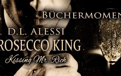 [Blogtour – Werbung] Prosecco King – Kissing Mr. Rich von D. L. Alessi Interview